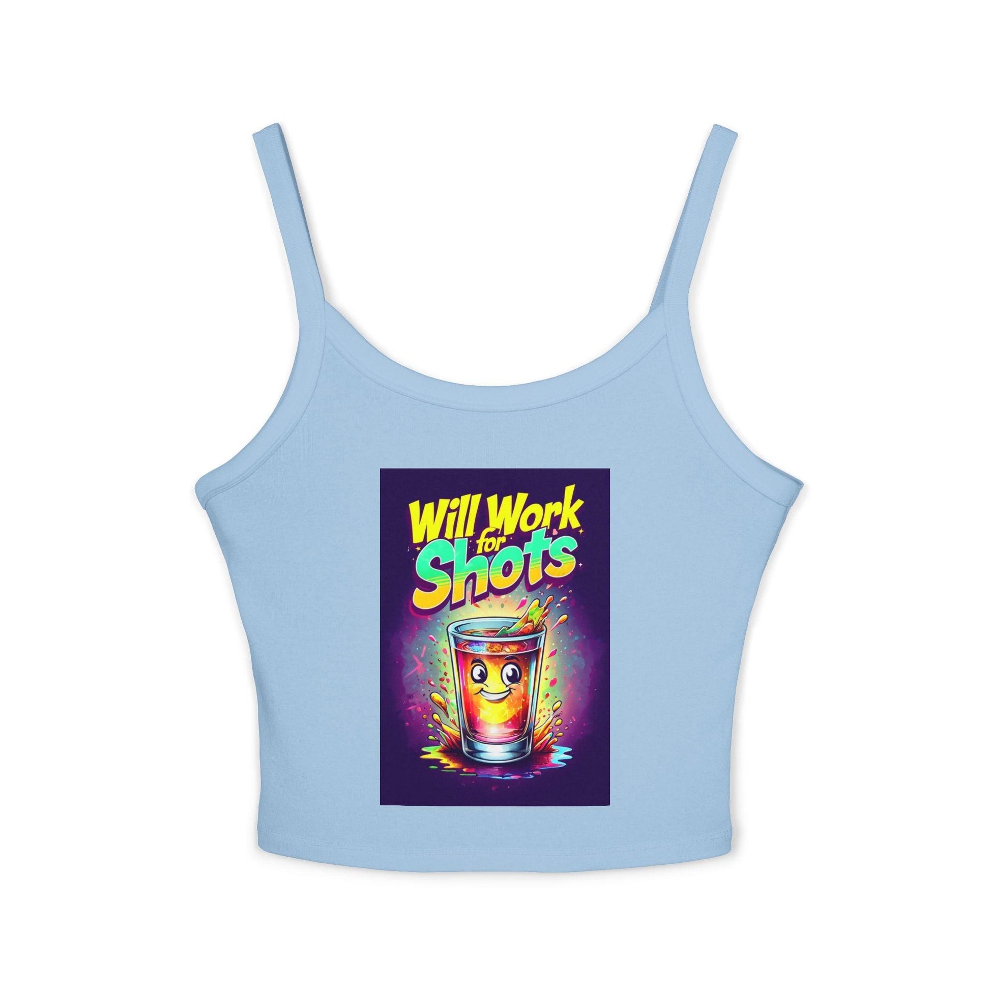 Will Work for Shots Womens Spaghetti Strap Tank Top