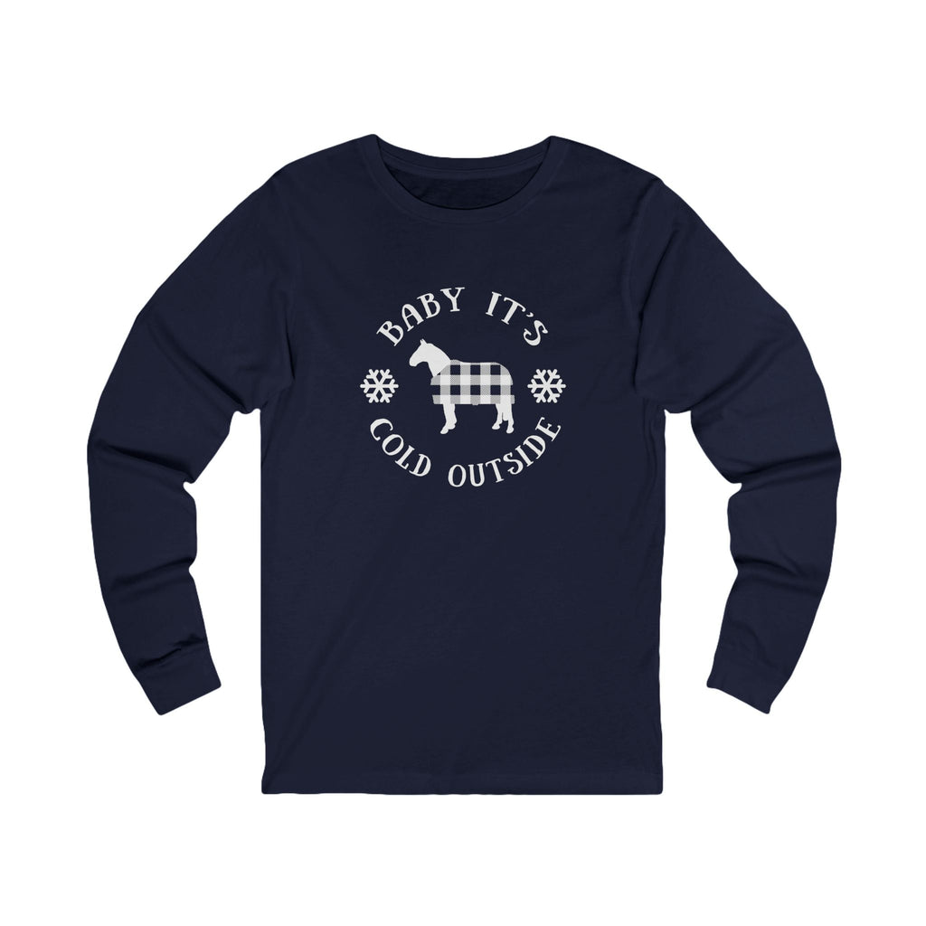 Baby It's Cold Outside Long Sleeve Tee