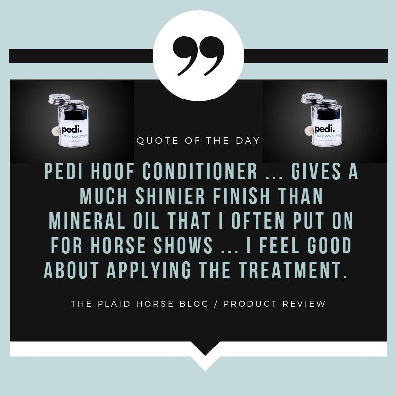 Pedi. A Hoof Conditioner (half pint/pint)