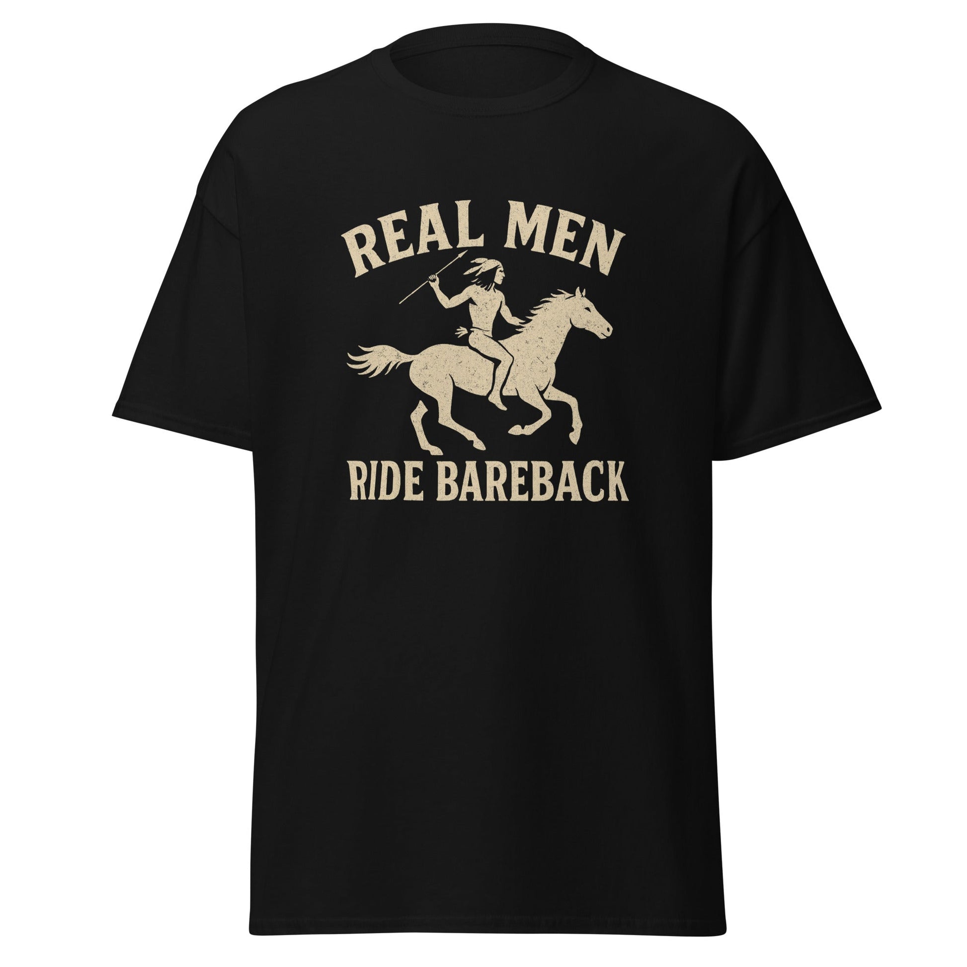 Real Men Ride Bareback Classic Cut Cotton Tee