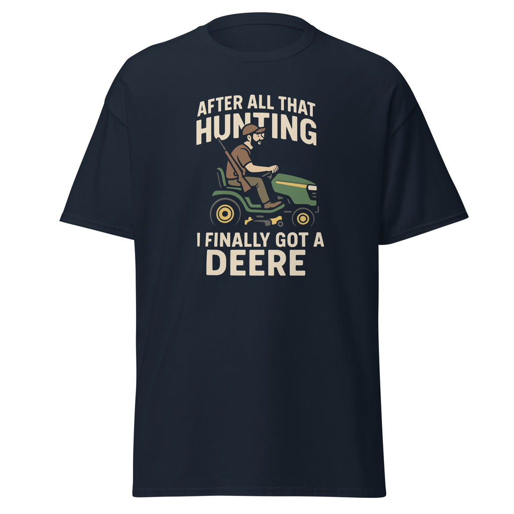 Hunting Paid Off Men's T-Shirt