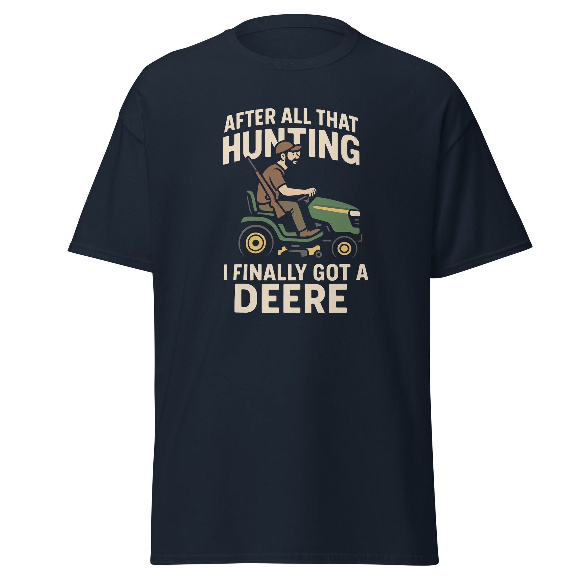 Hunting Paid Off Men's T-Shirt